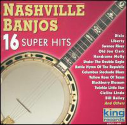 Nashville Banjos- 16 Super Hits (CD)-Track Cache
