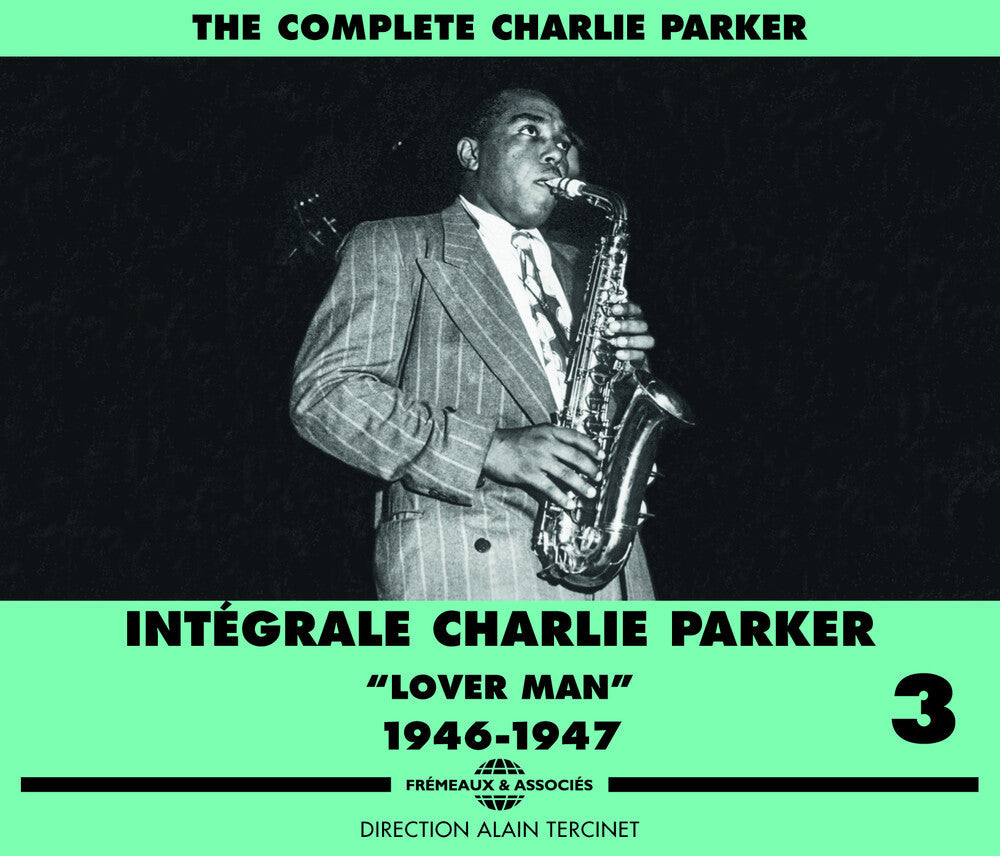 Charlie Parker- V3: C. Parker 1946-47 (CD)-Track Cache