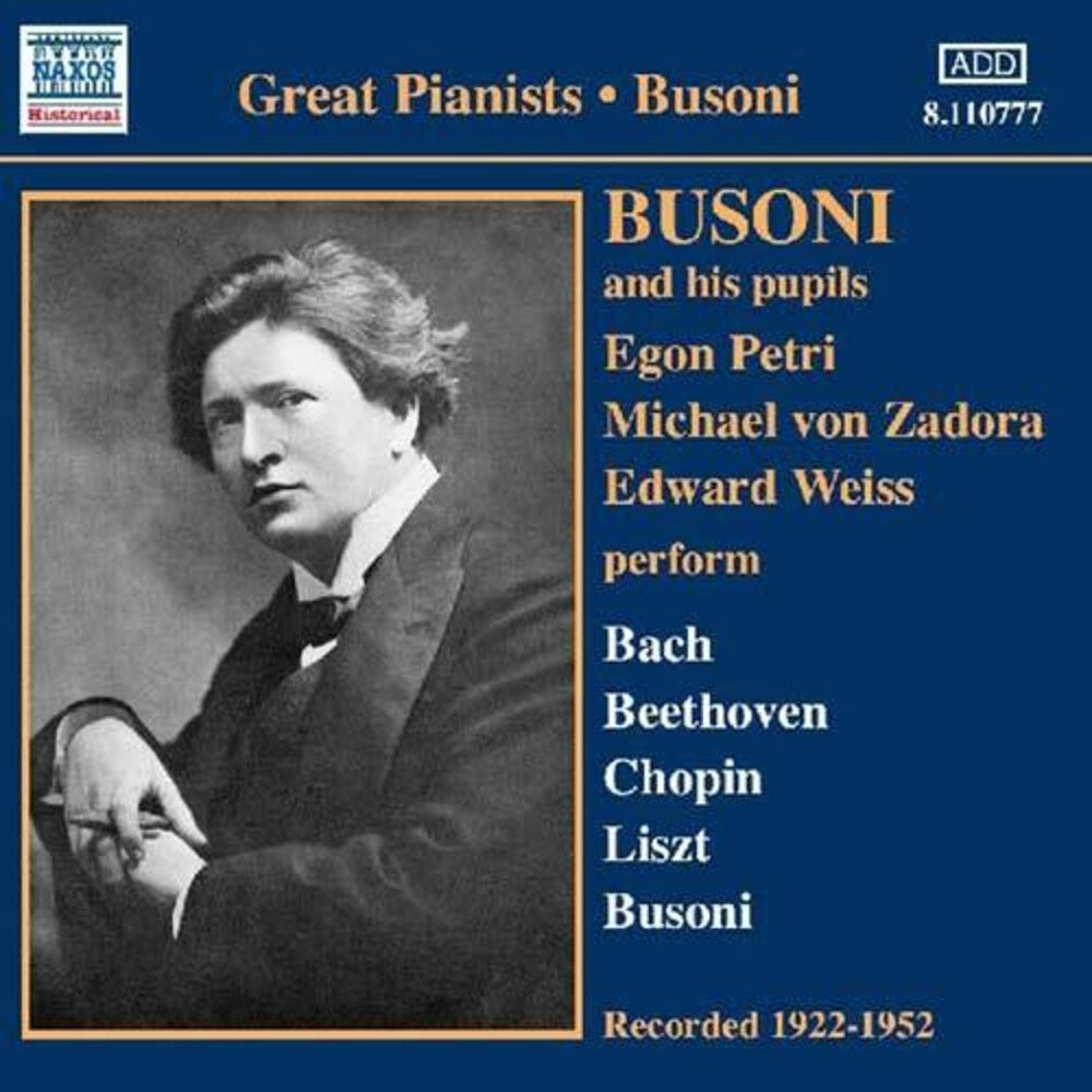 FERRUCCIO BUSONI- Busoni And His Pupils (1922-1952) (CD)-Track Cache