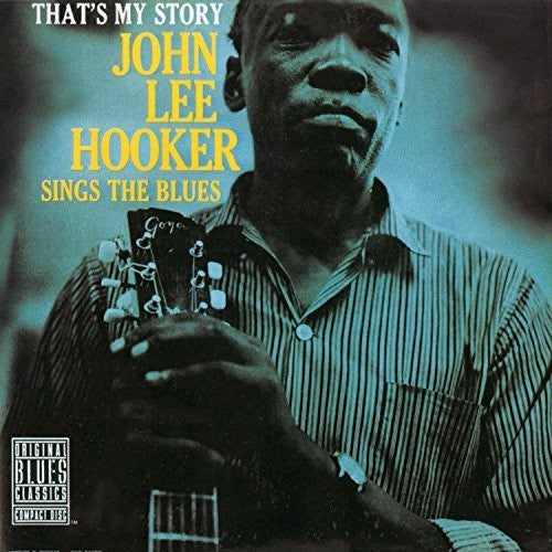John Lee Hooker- That's My Story: John Lee Hooker Sings The Blues (Vinyl)-Track Cache
