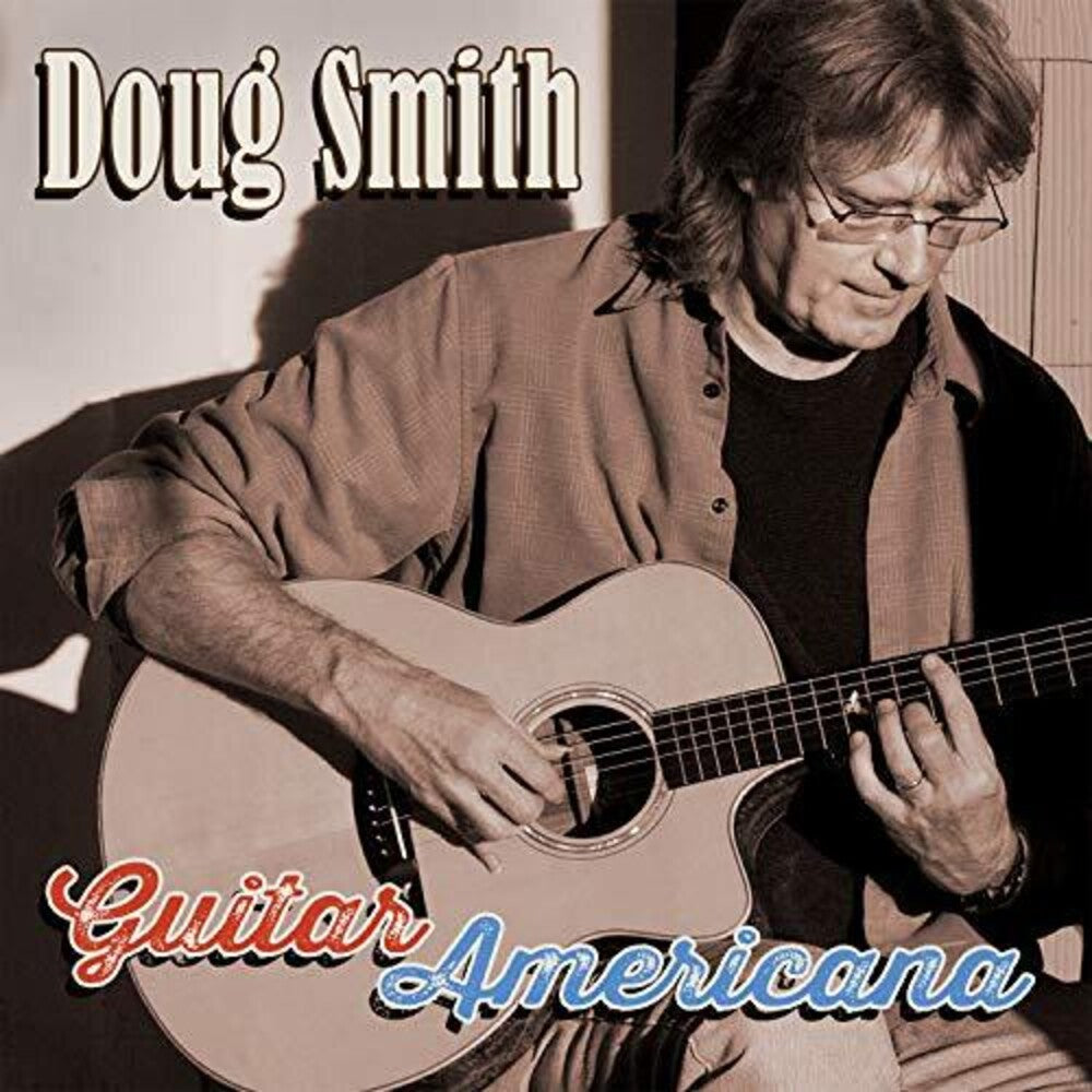Doug Smith- Guitar Americana (CD)-Track Cache