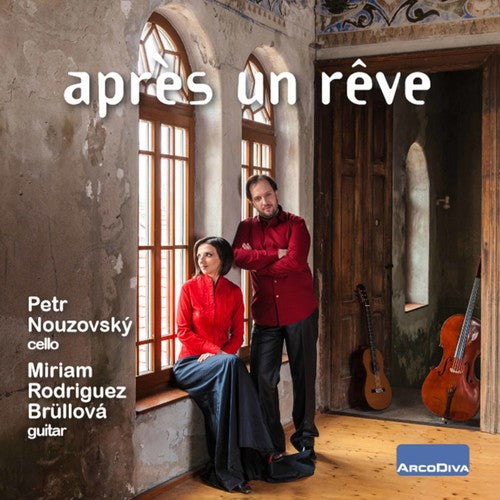Casals / Nouzvsky / Brullova- Apres Un Reve (CD)-Track Cache