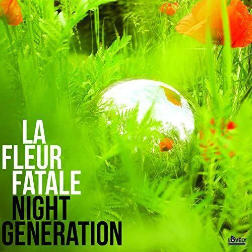 La Fleur Fatale- Night Generation (Vinyl)-Track Cache