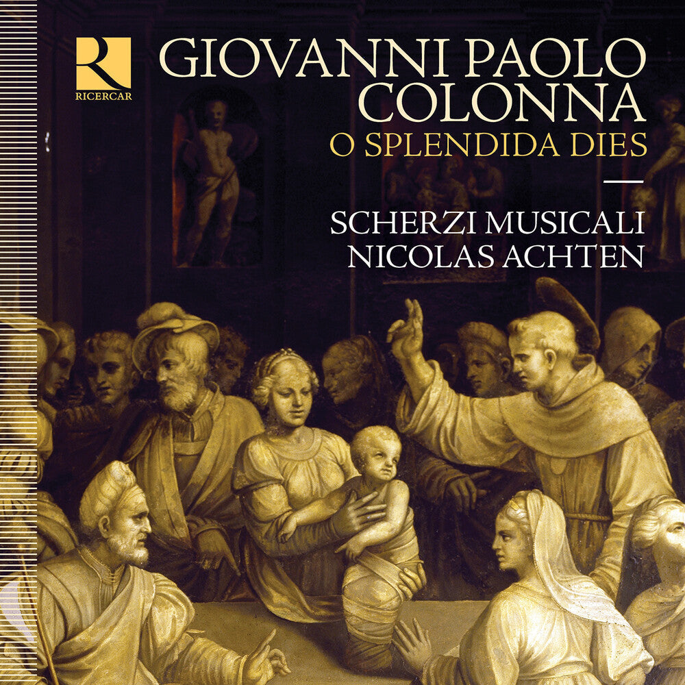 Colonna / Achten / Musicali- O Splendida Dies (CD)-Track Cache