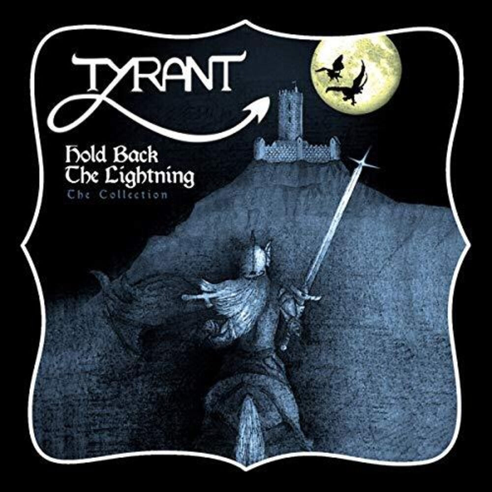 Tyrant- Hold Back The Lightning (CD)-Track Cache
