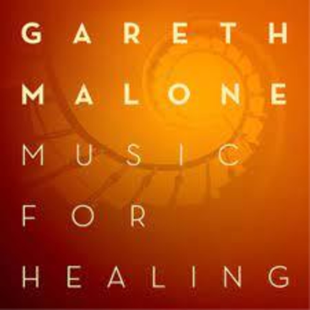 Gareth Malone- Music For Healing (CD)-Track Cache
