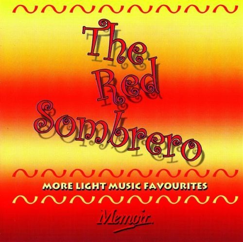 Various Artists- Red Sombrero: More Light Music Favourites (CD)-Track Cache