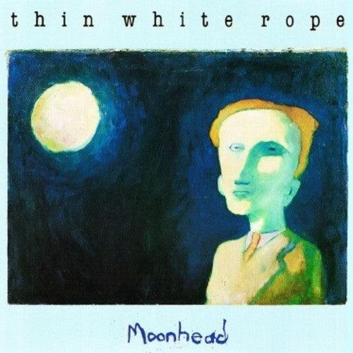 Thin White Rope- Moonhead (Vinyl)-Track Cache