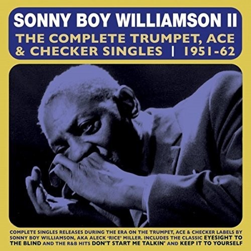 Sonny Williamson Boy- Complete Trumpet Ace & Checker Singles 1951-62 (CD)-Track Cache