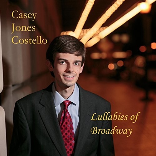 Casey Jones Costello- Lullabies Of Broadway (CD)-Track Cache