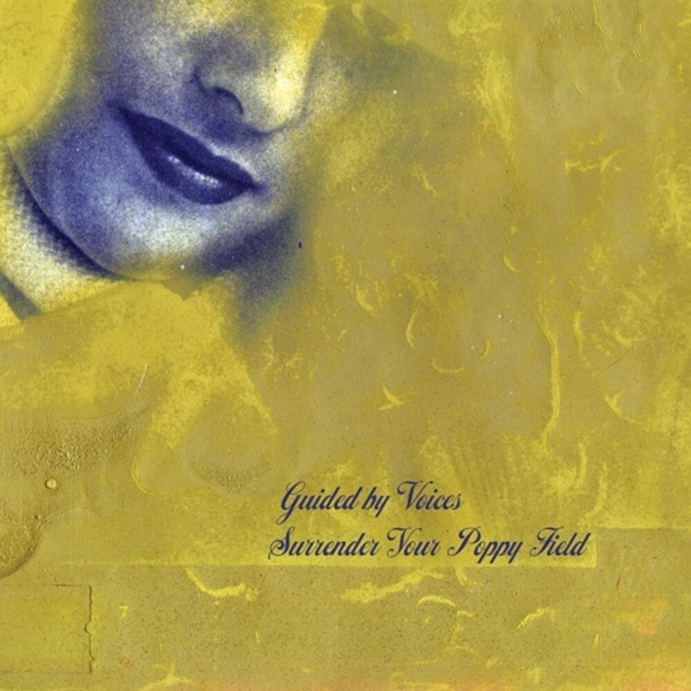 Guided By Voices- Surrender Your Poppy Field [LP] (Vinyl)-Track Cache
