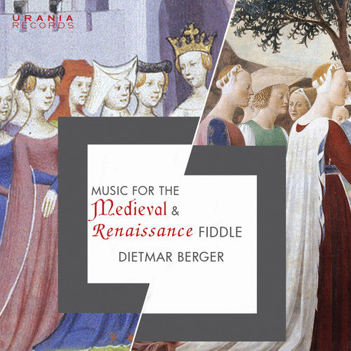 Dowland / Berger- Music for the Medieval & Renaissance Fiddle (CD)-Track Cache