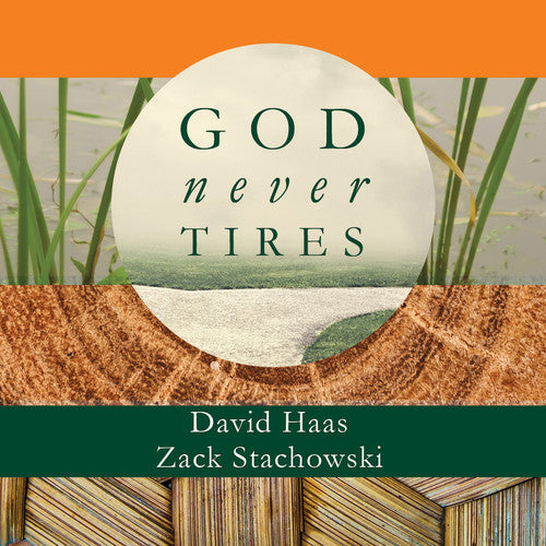 David Haas- God Never Tires (CD)-Track Cache