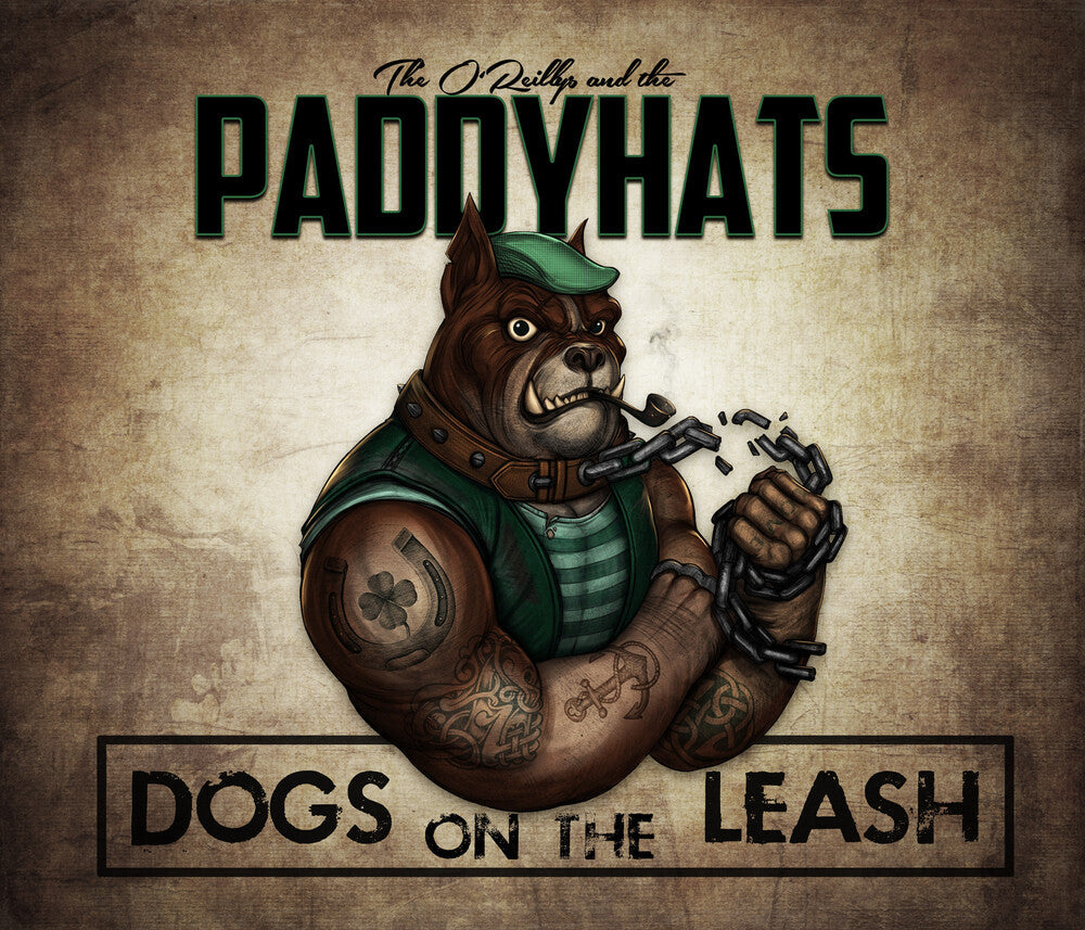 The O'Reillys And The Paddyhats- Dogs On The Leash (CD)-Track Cache