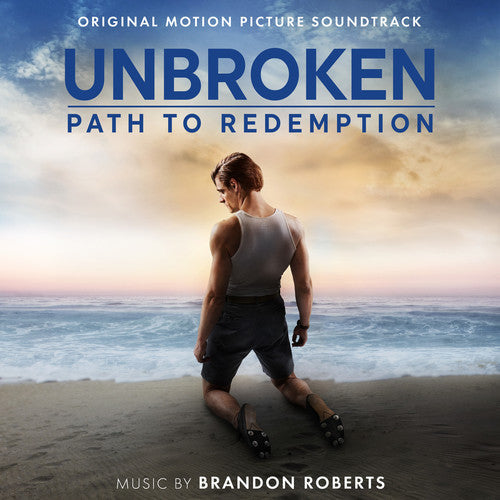 Roberts, Brandon- Unbroken: Path to Redemption (Original Motion Picture Soundtrack) (CD)-Track Cache