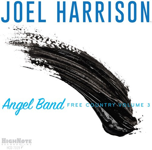 Joel Harrison- Angel Band - Free Country Volume 3 (CD)-Track Cache