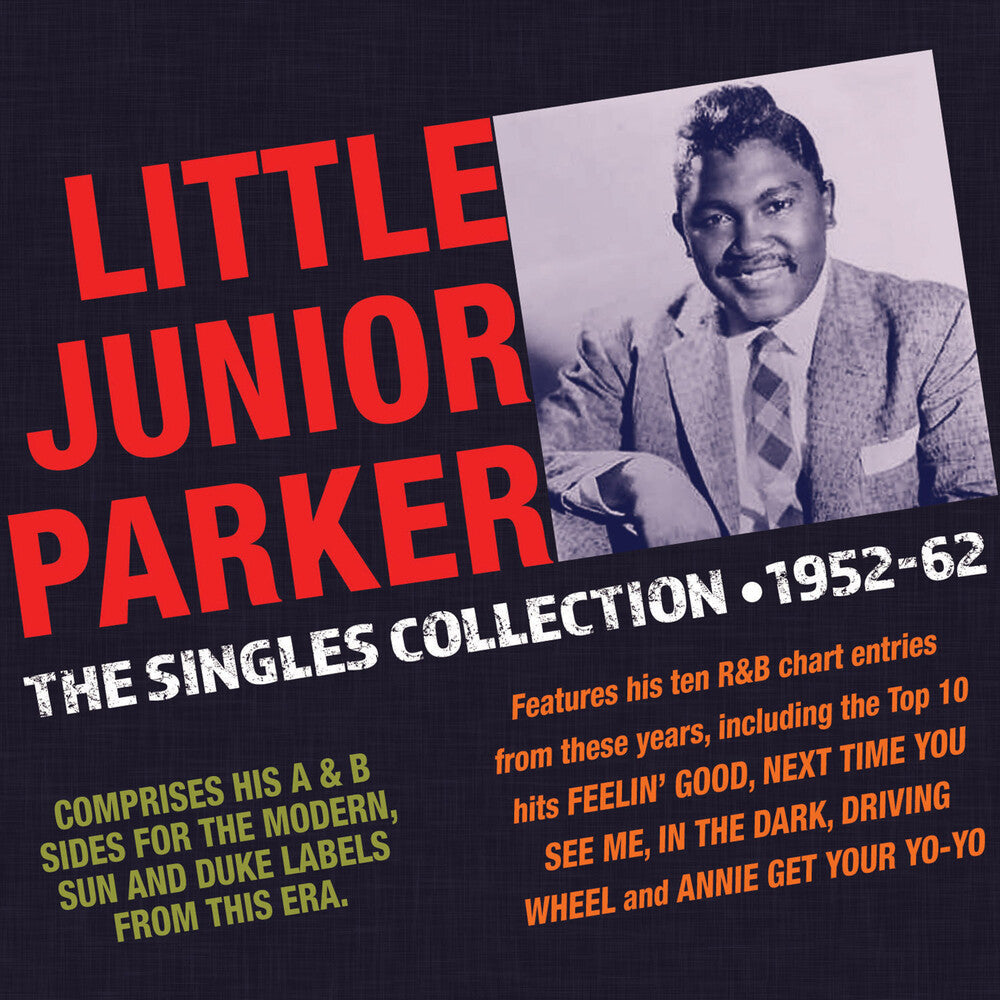 Junior Parker- Singles Collection 1952-62 (CD)-Track Cache