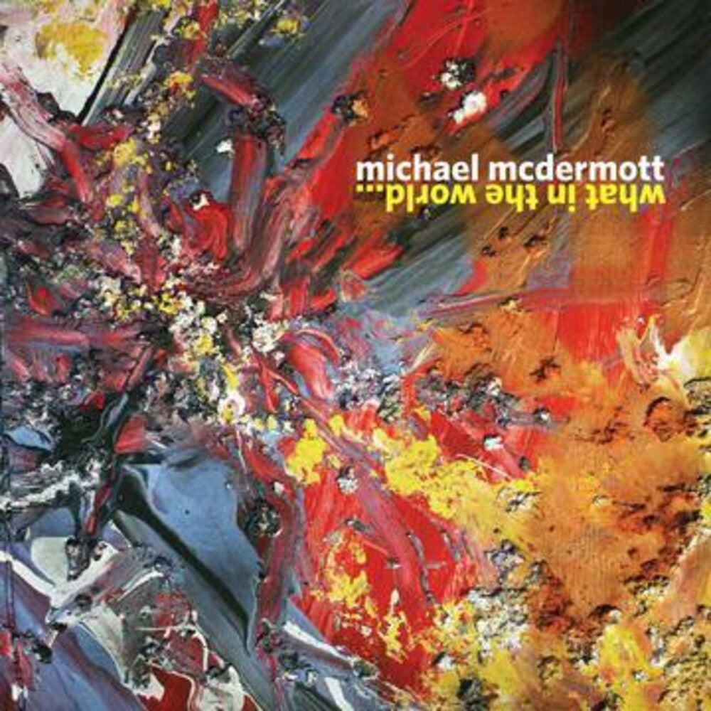 Michael Mcdermott- What In The World-Track Cache