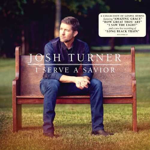 Josh Turner- I Serve A Savior (CD)-Track Cache