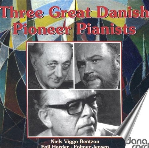 Bentzon / Harder / Jensen- 3 Great Danish Pioneer Pianist (CD)-Track Cache