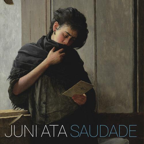 Juni Ata- Saudade (Vinyl)-Track Cache