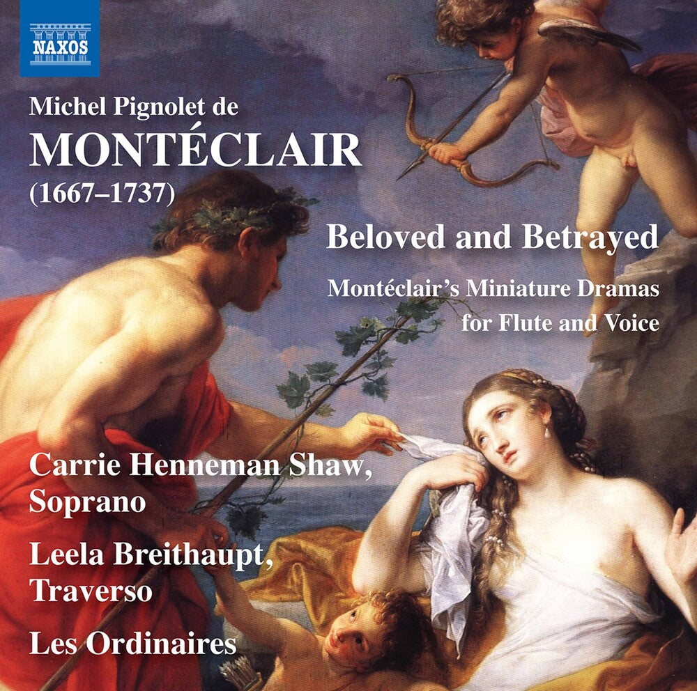 Monteclair / Shaw / Les Ordinaires- Beloved & Betrayed (CD)-Track Cache