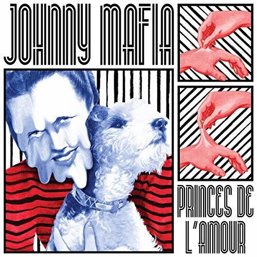 Johnny Mafia- Princes de L'amour (Vinyl)-Track Cache
