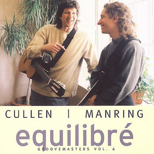 Cullen/Manring- Equilibre: Groovemasters, Vol. 6 (CD)-Track Cache
