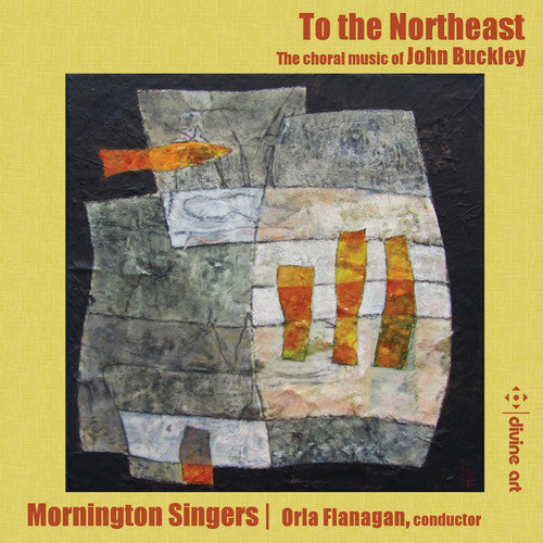 Buckley / Mornington Singers- To the Northeast (CD)-Track Cache