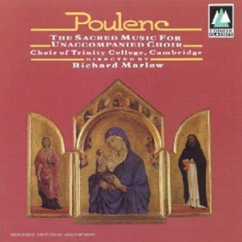 Poulenc / Marlow / Cambridge Trinity Coll Choir- Sacred Music for (CD)-Track Cache