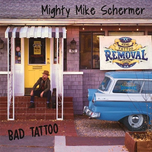 Mighty Mike Schermer- Bad Tattoo (CD)-Track Cache