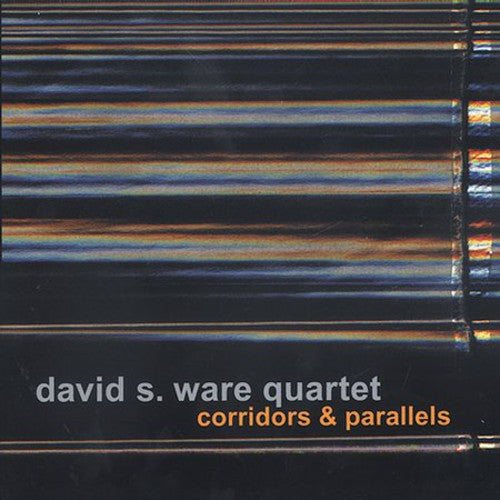David Ware S Quartet- Corridors and Parallels (CD)-Track Cache