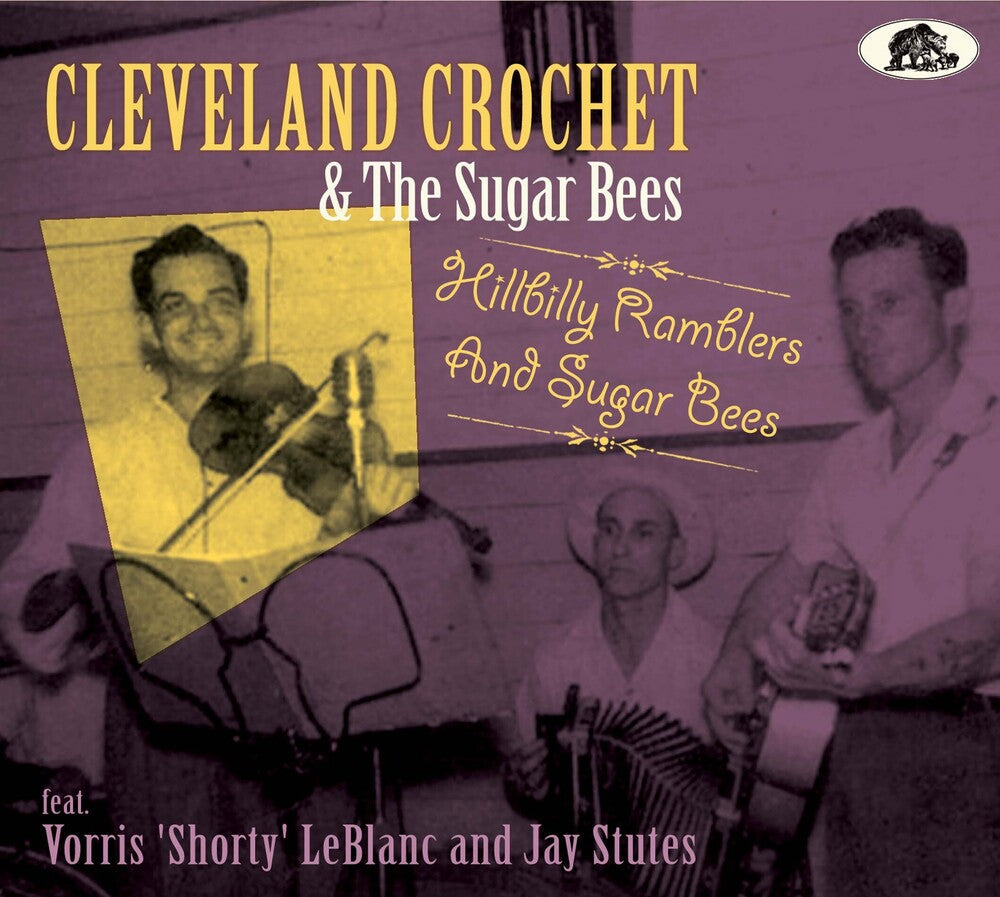 Cleveland Crochet & The Sugar Bees- Hillbilly Ramblers And Sugar Bees (CD)-Track Cache