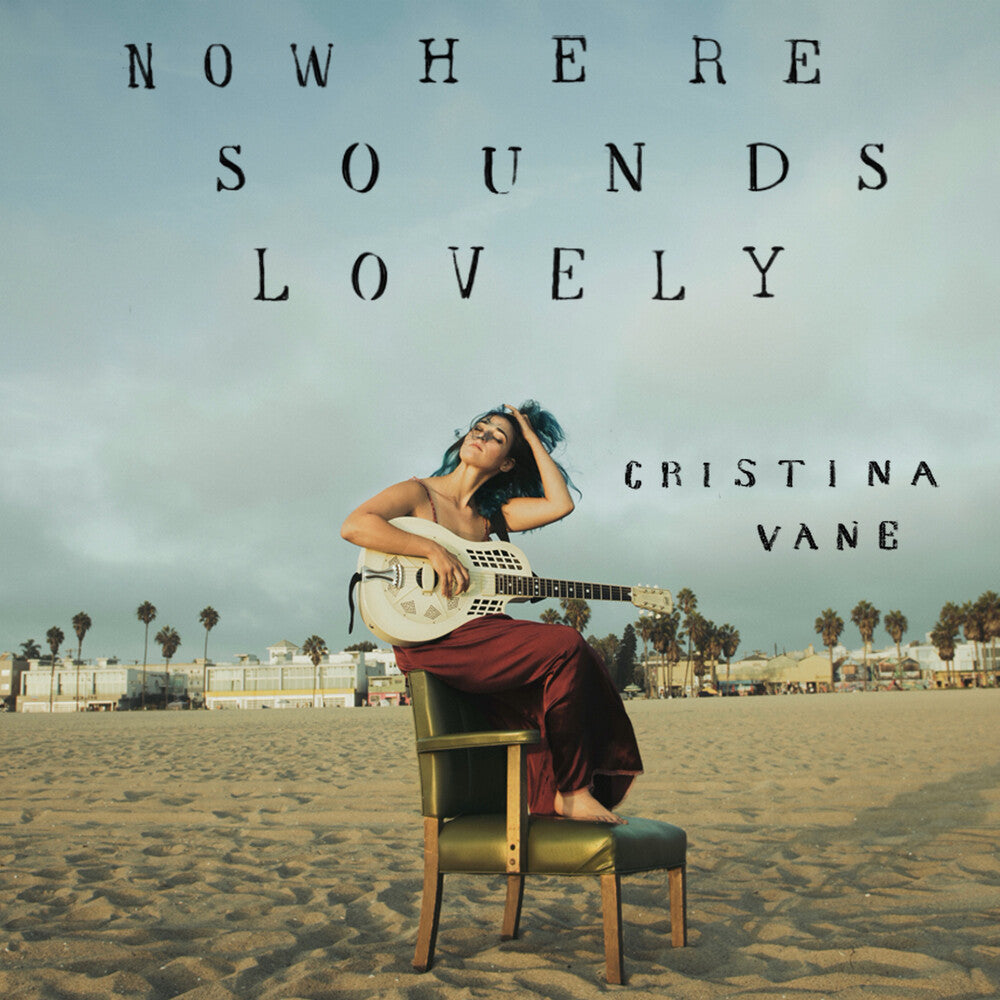 Cristina Vane- Nowhere Sounds Lovely (CD)-Track Cache