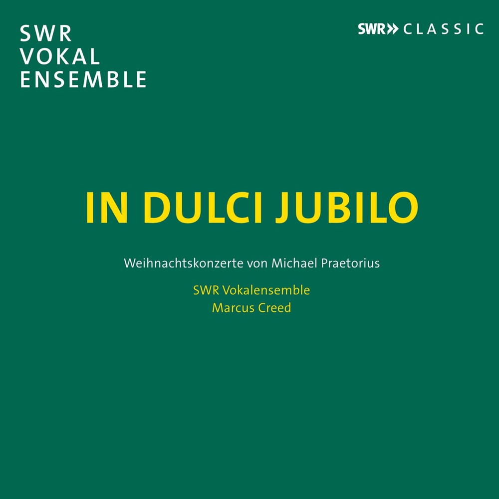 Praetorius / Swr Vokalensemble / Creed- In Dulci Jubilo (CD)-Track Cache