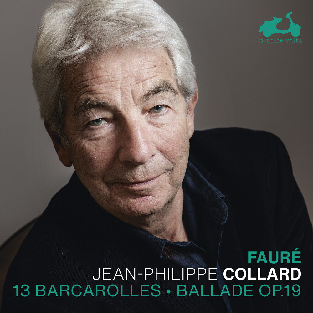 Jean Collard -Philippe- Faure: 13 Barcarolles Ballade Op.19 (CD)-Track Cache
