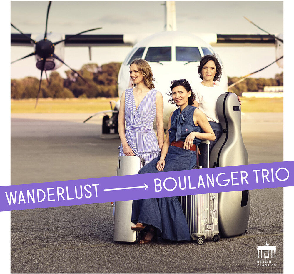 Brahms / Boulanger Trio- Wanderlust (CD)-Track Cache
