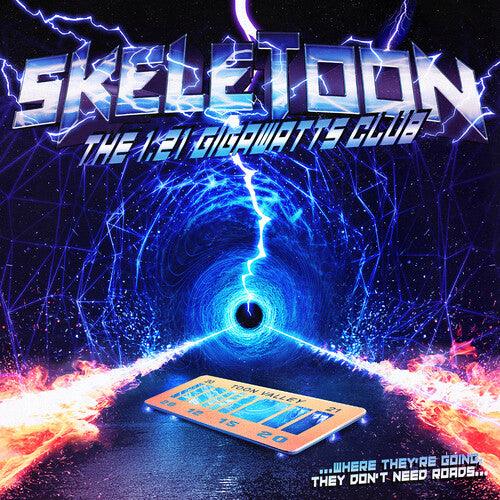 Skeletoon- The 1.21 Gigawatts Club (Vinyl)-Track Cache