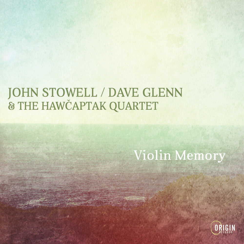 John Stowell  / Glenn,Dave & Hawcaptak Quartet- Violin Memory (CD)-Track Cache