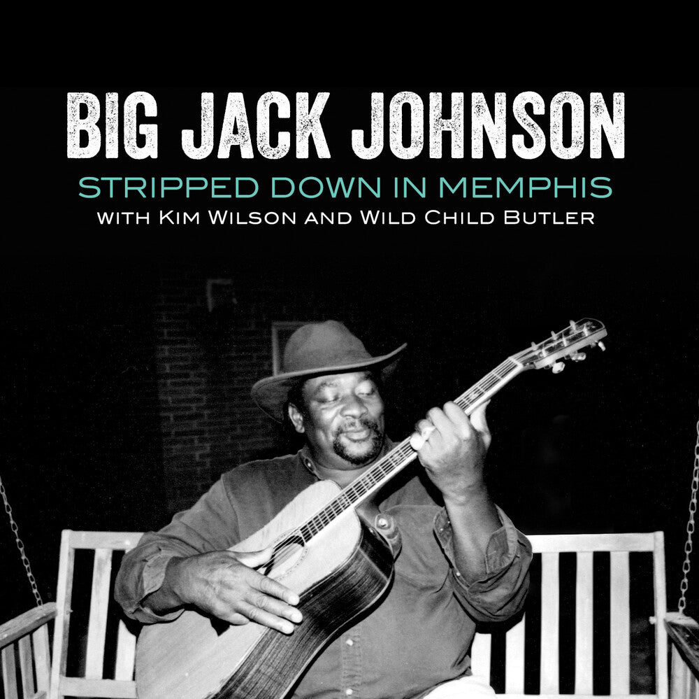 Jack Johnson  Big / Wilson,Kim / Butler,Wild Child- Stripped Down In Memphis (CD)-Track Cache