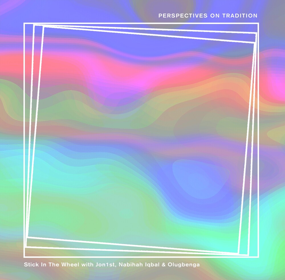 Stick in the Wheel- Presents Perspectives On Tradition (CD)-Track Cache