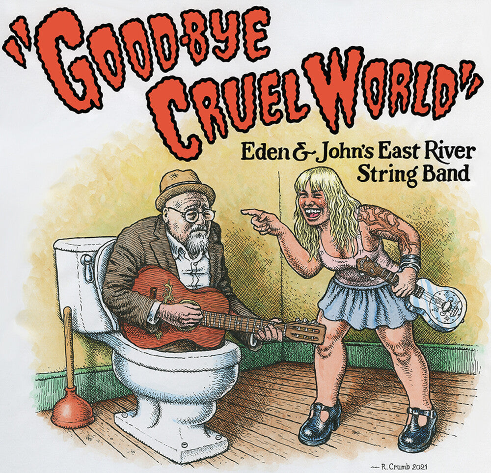 East River String Band- Good-Bye Cruel World (CD)-Track Cache