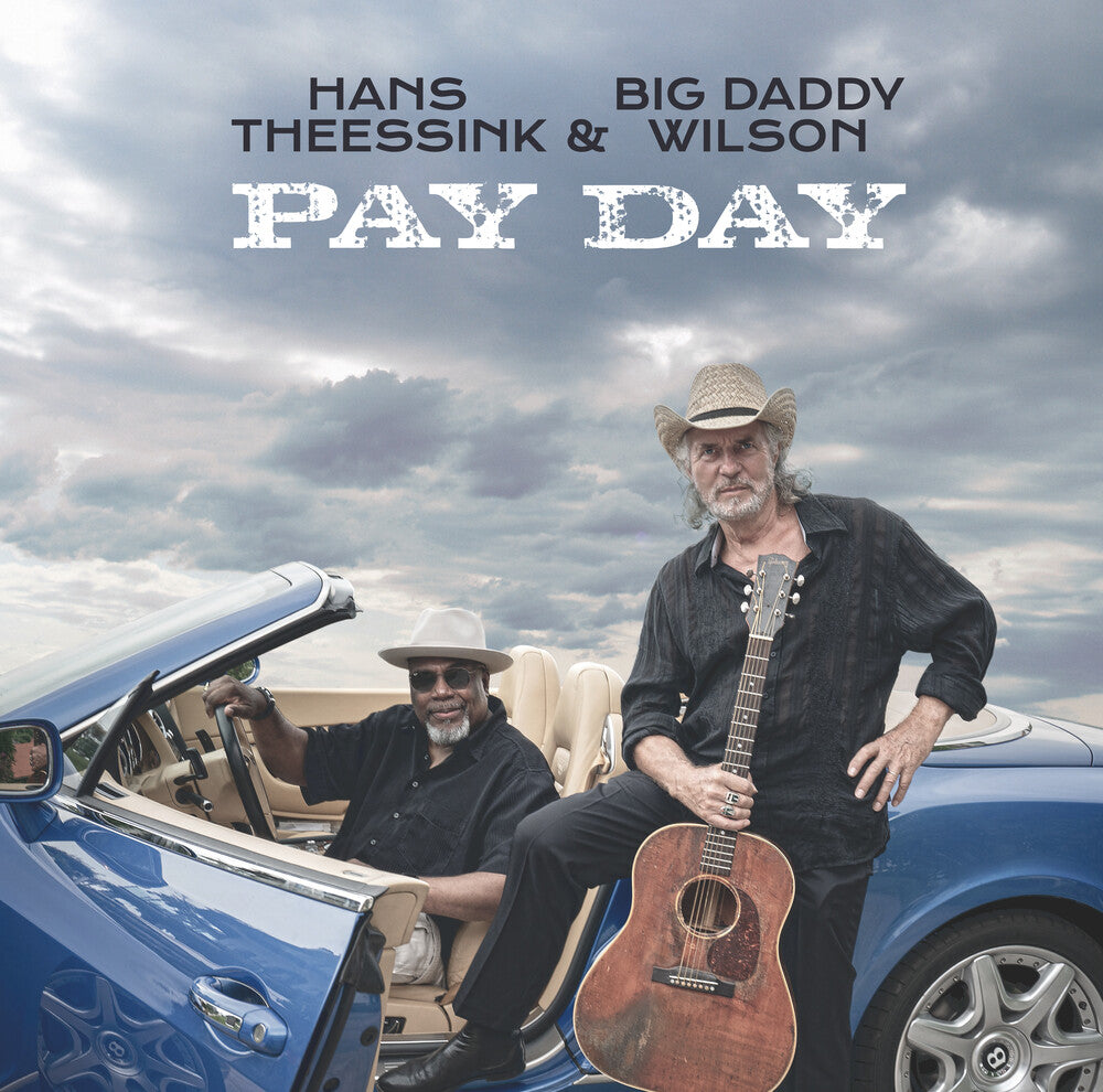 Hans Theessink  / Wilson,Big Daddy- Pay Day (Uk) (CD)-Track Cache