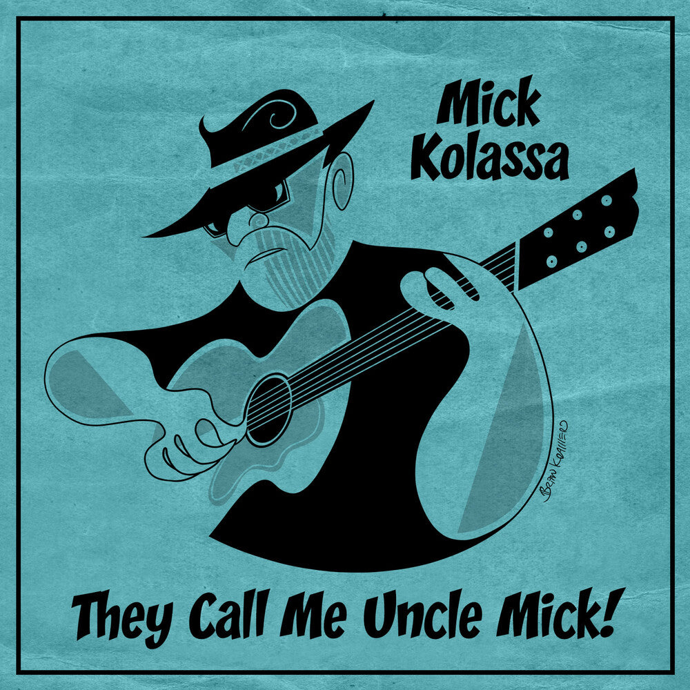 Mick Kolassa- They Call Me Uncle Mick (CD)-Track Cache