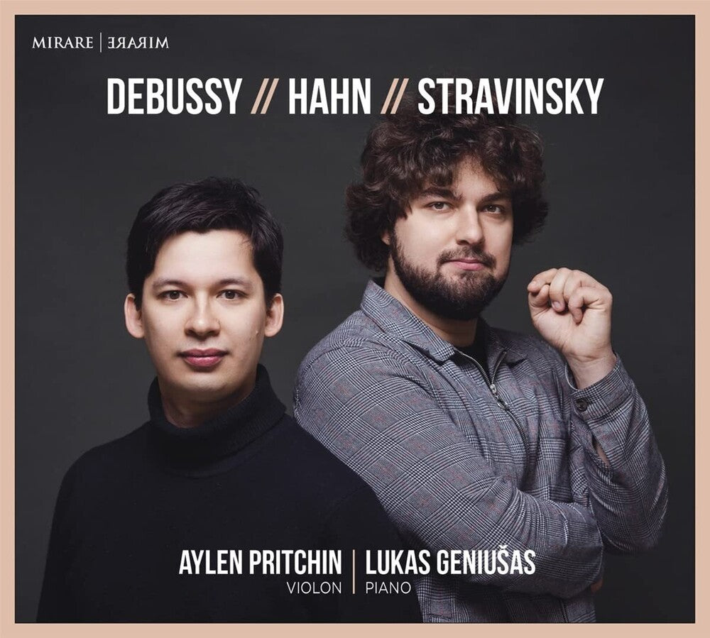 Lukas Geniusas  / Pritchin,Aylen- Debussy - Hahn - Stravinsky (CD)-Track Cache