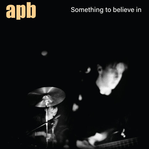 APB- Something To Believe In (Vinyl)-Track Cache
