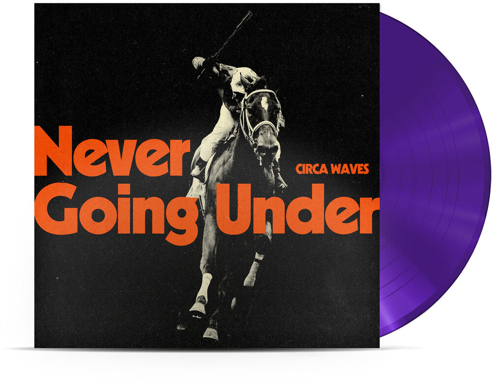 Circa Waves- Never Going Under [Colored Vinyl] (Purp)-Track Cache