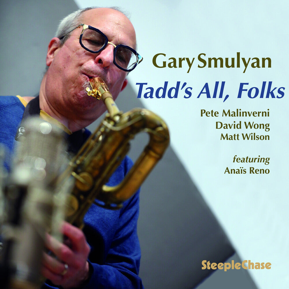 Gary Smulyan- Tadd's All Folks (Uk) (CD)-Track Cache