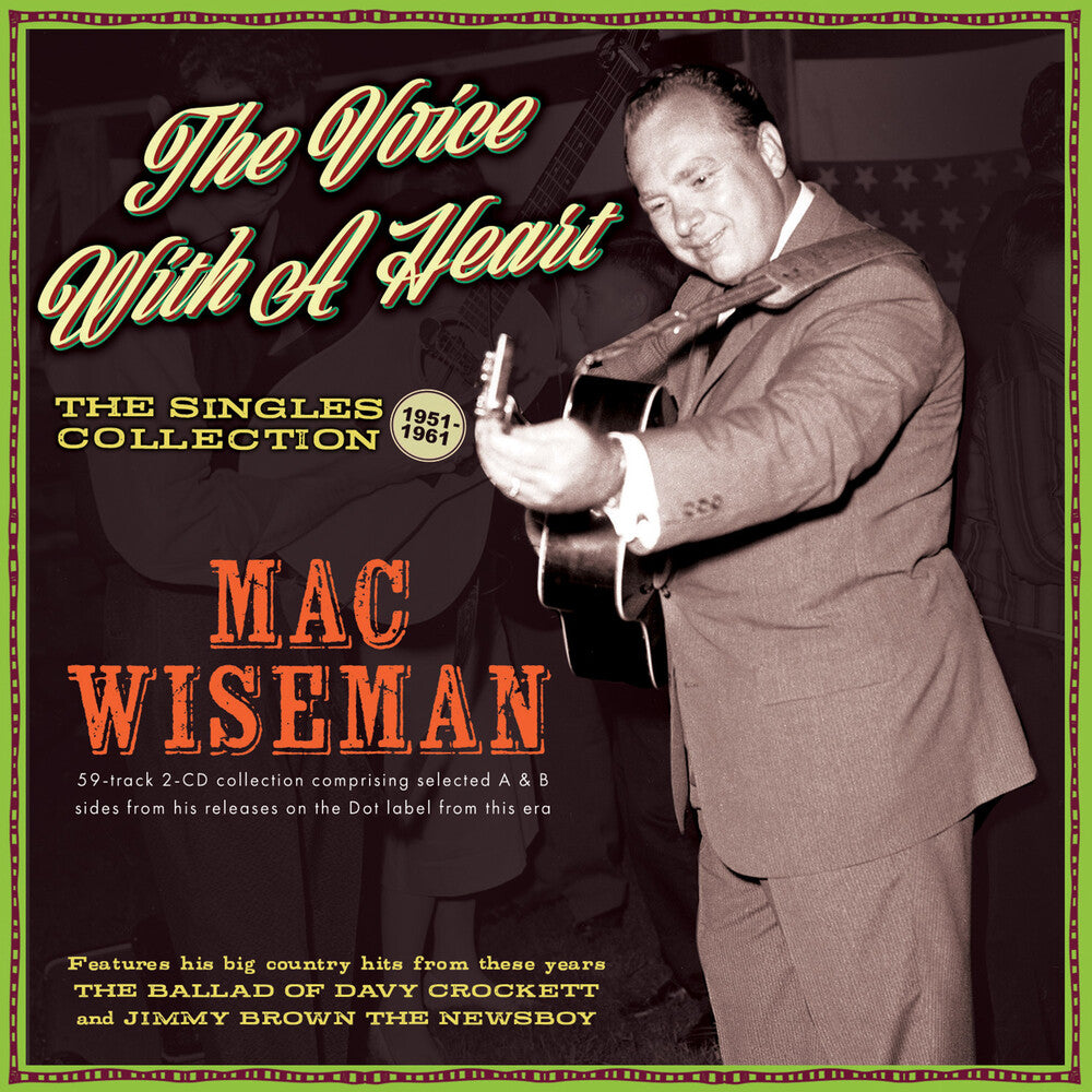 Mac Wiseman- Voice With A Heart: The Singles Collection 1951-61 (CD)-Track Cache