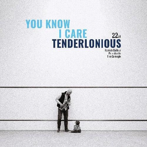 Tenderlonious- You Know I Care (CD)-Track Cache